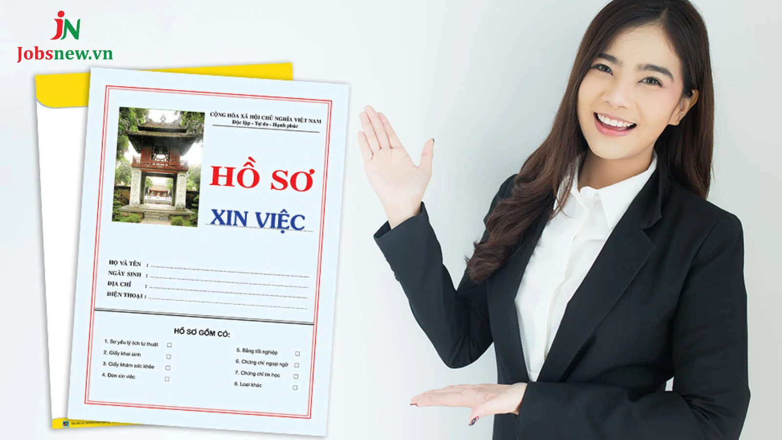 Hồ Sơ Xin Việc Cơ Bản Gồm Những Giấy Tờ Gì? - Hướng Dẫn Chi Tiết Từ A Đến Z